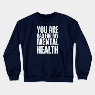 Mental Health Puns Crewneck Sweatshirt